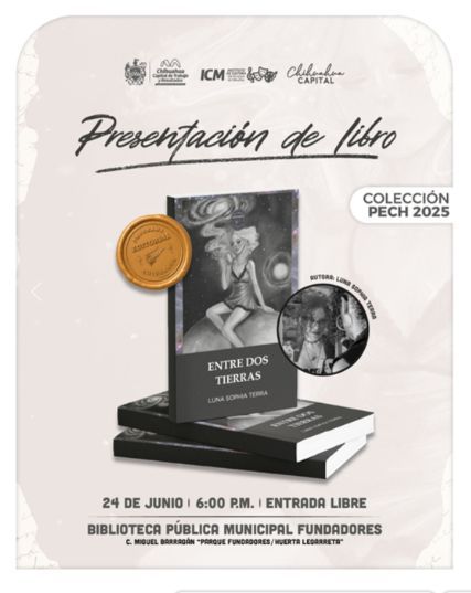 Invita Gobierno Municipal a la presentación del libro “Entre Dos Tierras”, primera obra de la Colección PECH 2025