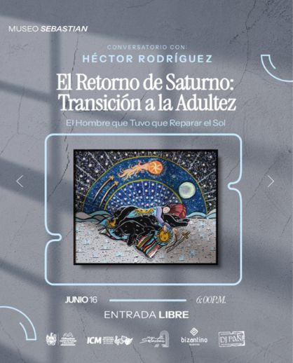Invita Gobierno Municipal al conversatorio “El Retorno de Saturno” en el Museo Sebastian