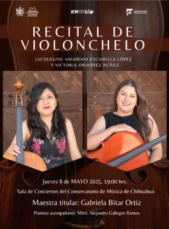 INVITA GOBIERNO MUNICIPAL A RECITAL DE VIOLONCHELO DE JACQUELINE ESCAMILLA Y VICTORIA ORDOÑEZ