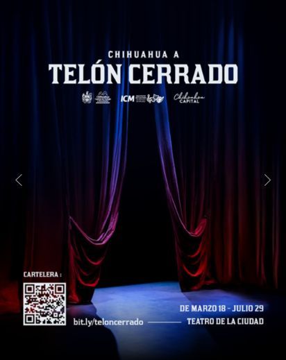 Vive la experiencia del teatro desde el escenario; Municipio presenta “Chihuahua a Telón Cerrado”