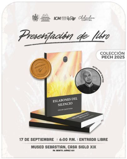 Invita Municipio a la presentación del libro “Eslabones del silencio” de Oscar Quintana