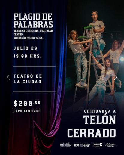 Invita Municipio a de “Plagio de Palabras”, nueva función de Chihuahua a Telón Cerrado